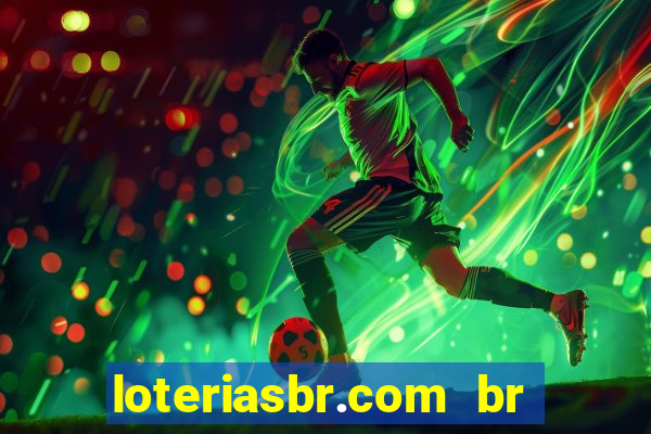 loteriasbr.com br site oficial